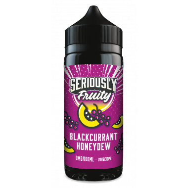 Seriously Fruity Blackcurrant Honeydew 100ml